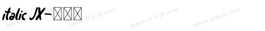 italic JX字体转换